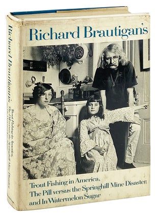 Item #29204 Richard Brautigan's Trout Fishing in America, The Pill Versus the Springhill Mine...