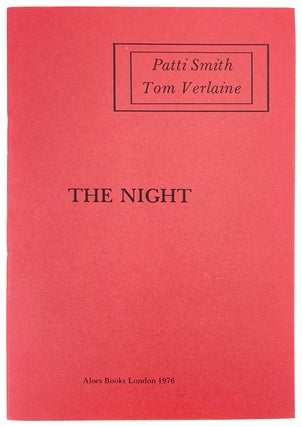 Item #29262 The Night. Patti Smith, Tom Verlaine
