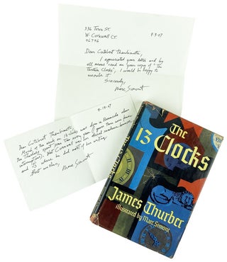 Item #29281 The 13 Clocks [Inscribed & Signed by Simont] [Two Autograph Notes, Signed, Laid in]....