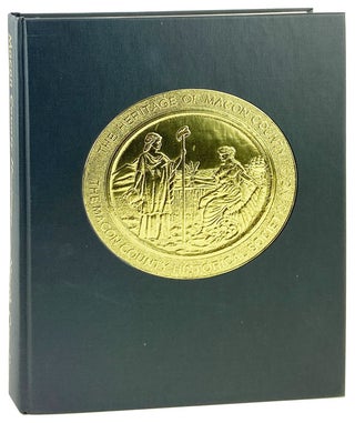 Item #29285 The Heritage of Macon County, North Carolina, 1987. Jessie Sutton, ed