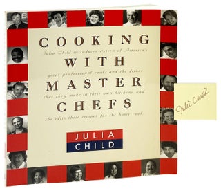 Item #29294 Cooking With Master Chefs [Signed]. Julia Child