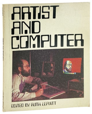 Item #29296 Artist and Computer. Ruth Leavitt, ed