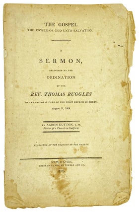 Item #29358 The Gospel the Power of God Unto Salvation. A Sermon, Delivered at the Ordination of...