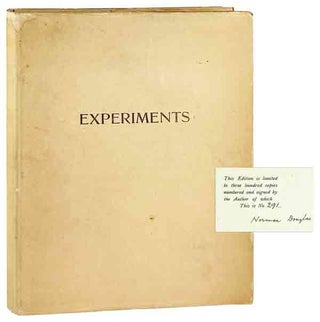 Item #29406 Experiments [Limited Edition, Signed]. Norman Douglas