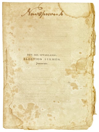 Item #29446 A Sermon, Preached at Concord, Before His Excellency the Governor, the Honorable...