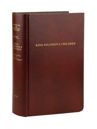 Item #29454 King Solomon's Children: Some Parodies of H. Rider Haggard. H. Rider Haggard, R....