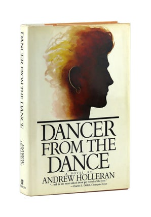 Item #29463 Dancer from the Dance: A Novel [Review Copy]. Andrew Holleran