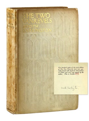 Item #29466 The Two Vanrevels [Limited Edition, Signed]. Booth Tarkington, Henry Hutt