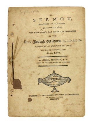 Item #29667 A Sermon Delivered at Cambridge 30 September, 1804, the First Lord’s Day after the...