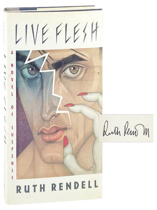 Live Flesh [Signed. Ruth Rendell.