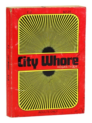 Item #29727 City Whore. Hogan Tylor
