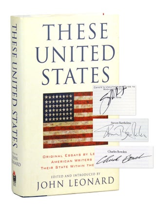 Item #29738 These United States [Signed by Bowden, Benedict, Barthelme, Hansen, Williams, &...