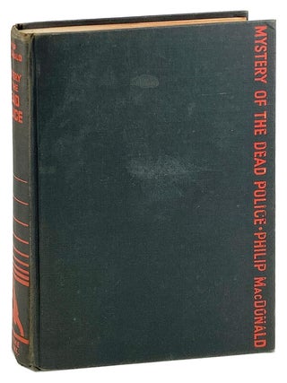 Item #29832 Mystery of the Dead Police. Philip MacDonald