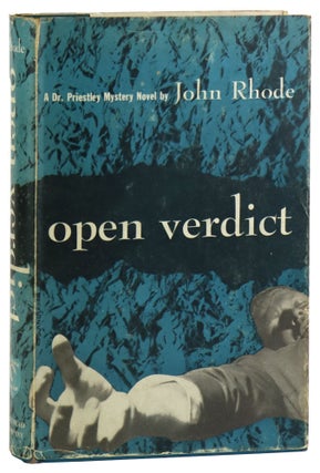 Item #29928 Open Verdict. John Rhode, pseud. Cecil Street