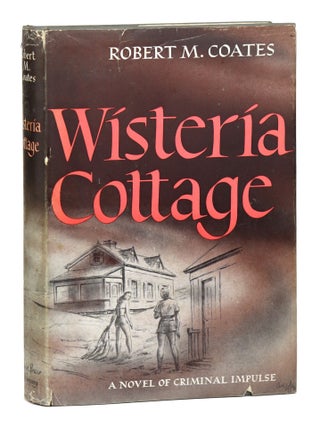 Wisteria Cottage. Robert M. Coates.