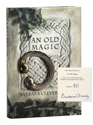 Item #30036 An Old Magic [Signed Limited Edition]. Barbara Cleverly