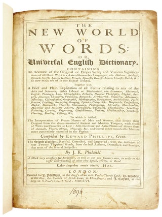 Item #30172 The New World of Words: Or, Universal English Dictionary. Containing An Account of...
