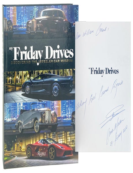 Item #30489 My Friday Drives: Discovering the Letbelah Car Museum [Signed]. Omar Hussain Alfardan, Jethro Bovingdon.