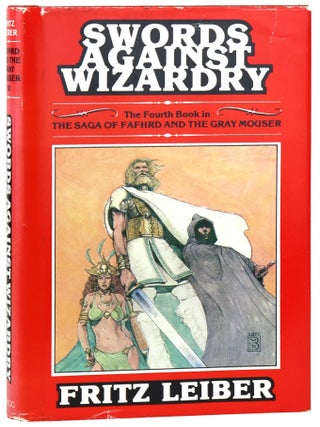 Swords Against Wizardry. Fritz Leiber.
