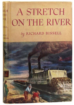Item #30580 A Stretch of the River. Richard Bissell