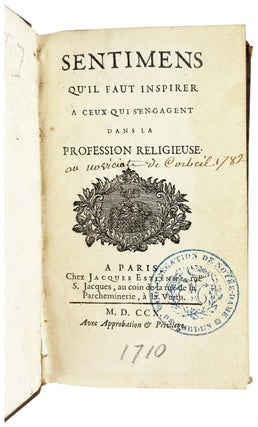 Sentimens Qu'il Faut Inspirer A Ceux Qui S'Engagent Dans La Profession Religieuse