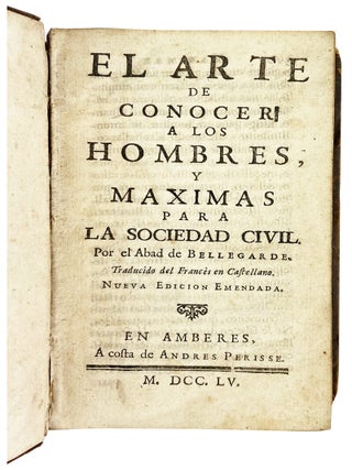 El arte de conocer a los hombres y maximas para la sociedad civil