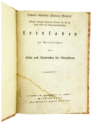 Item #30881 Leitfaden zu Vorlesungen uber Gifte und Verbrechen der Vergiftung [Notes from...