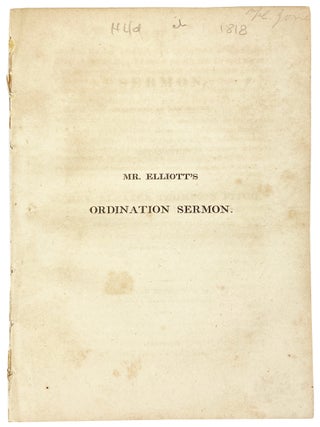 Item #31053 A Sermon, Delivered in New-Haven, at the Ordination of the Rev. Eleazer...