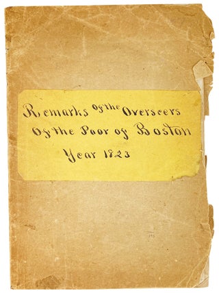 Item #31106 The Overseers of the Poor of the City of Boston, To Their Constituents [Caption...