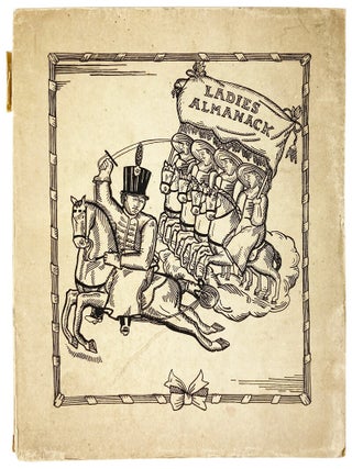 Item #31136 Ladies Almanack, Showing Their Signs and Their Tides; Their Moons and Their Changes;...