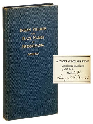 Item #31150 A History of the Indian Villages and Place Names in Pennsylvania with Numerous...