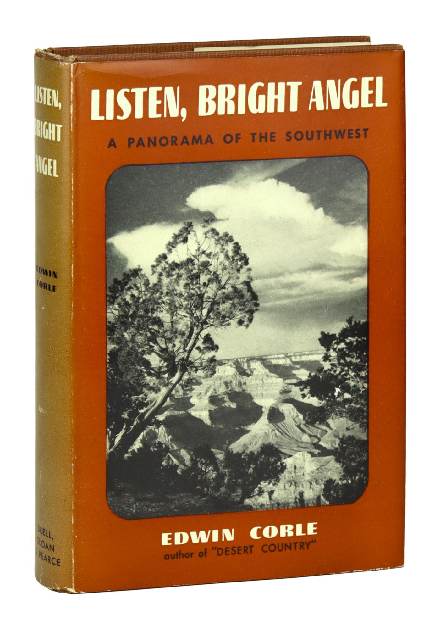 Listen, Bright Angel: A Panorama of the Southwest | Edwin Corle