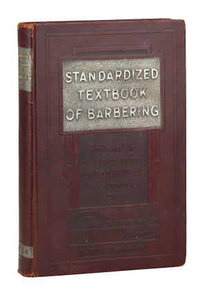 Item #31292 Standardized Textbook of Barbering. Associated Master Barbers of America