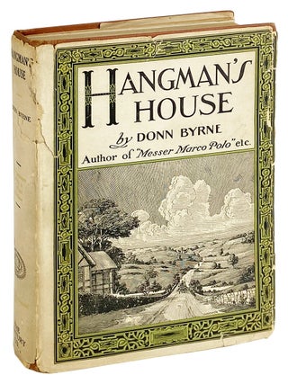 Item #31438 Hangman's House. Donn Byrne