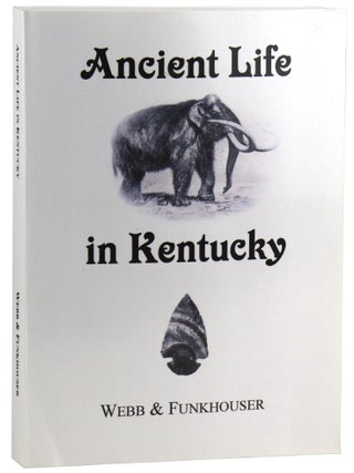 Item #31659 Ancient Life in Kentucky: A Brief Presentation of the Paleontological Succession in...