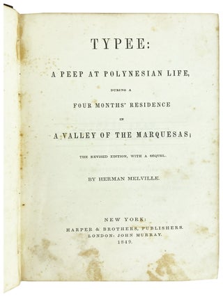 Typee: A Peep at Polynesian Life, During a Four Months' Residence in a Valley of the Marquesas