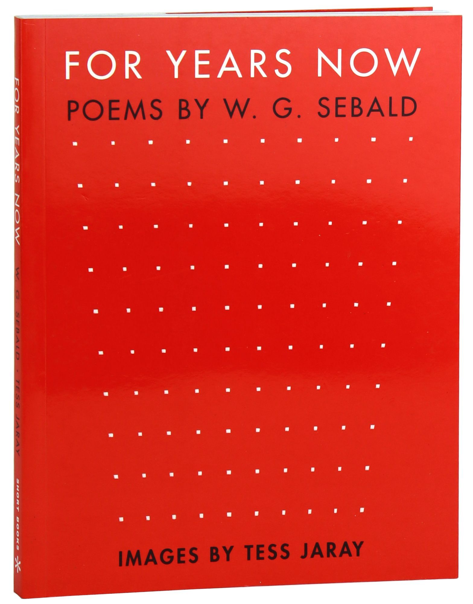 For Years Now | W. G. Sebald, Tess Jaray
