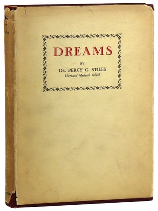 Item #32014 Dreams. Percy Goldthwait Stiles