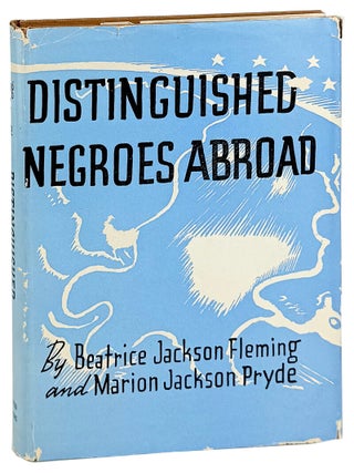 Distinguished Negroes Abroad. Beatrice J. Fleming, Marion J.