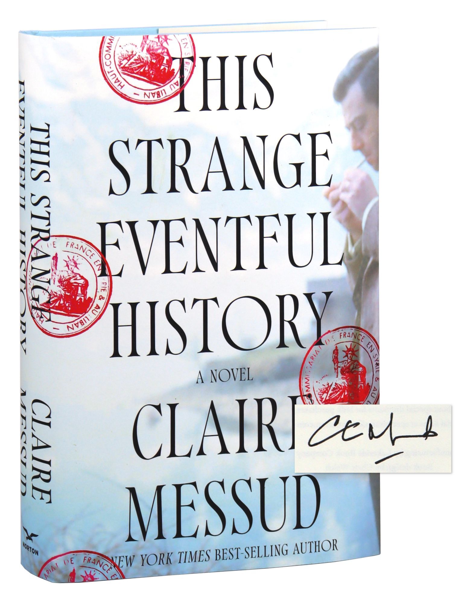 This Strange Eventful History Signed | Claire Messud