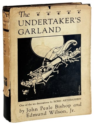 Item #32256 The Undertaker's Garland. John Peale Bishop, Edmund Wilson Jr, Boris Artzybasheff,...