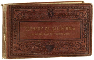 Item #32312 The Yosemite Valley and the Mammoth Trees and Geysers of California [Cover title:...