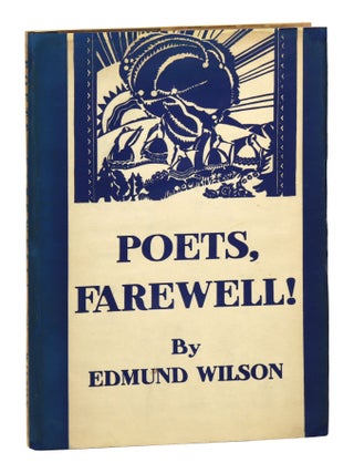 Item #32443 Poets, Farewell! Edmund Wilson