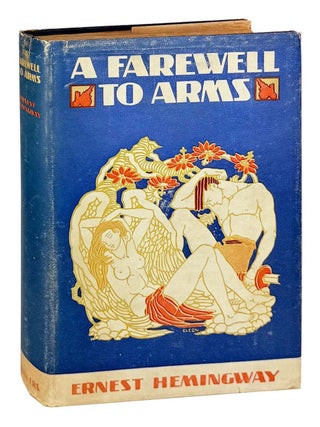 Item #32521 A Farewell to Arms. Ernest Hemingway