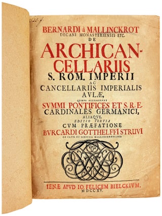 Item #32738 Bernardi a Mallinckrot decani monasteriensis etc. De Archicancellariis S. Rom....