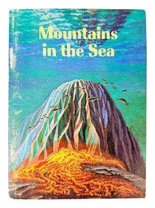 Item #32810 Mountains in the Sea. Rachel Carson, Anne Terry White, William De J. Rutherfoord,...