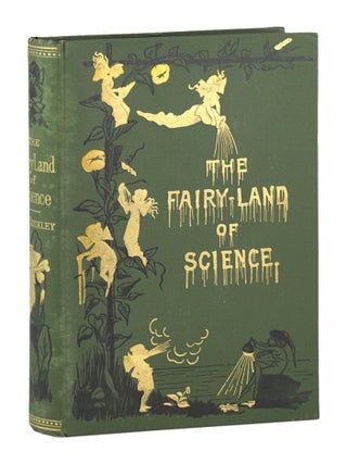The Fairy-Land of Science