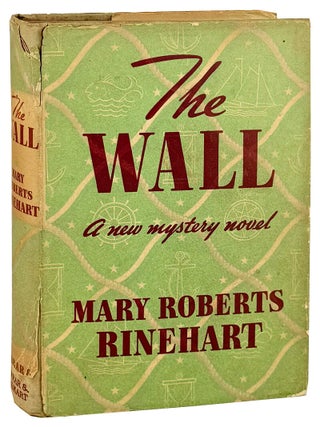 Item #33045 The Wall. Mary Roberts Rinehart