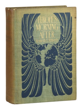 Item #33269 Europe's Morning After. Kenneth L. Roberts