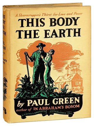 Item #33384 This Body the Earth. Paul Green